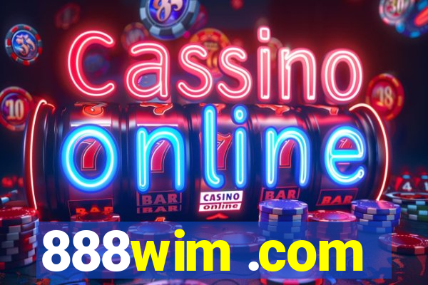 888wim .com